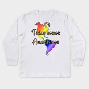 Todos somos Americanos Kids Long Sleeve T-Shirt